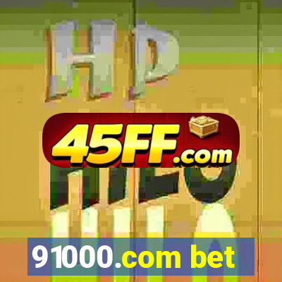 91000.com bet